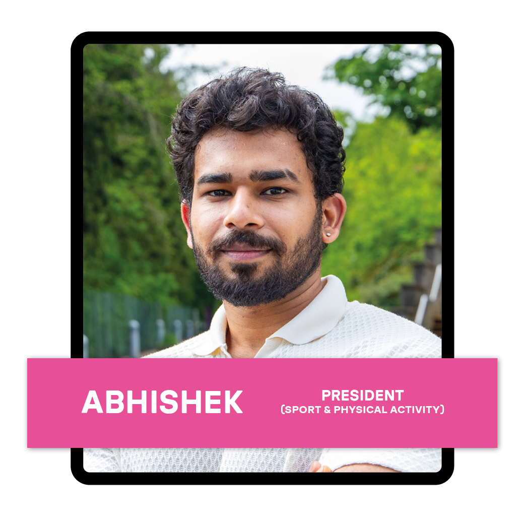 Abhishek, President (Sport and Physical Activity)