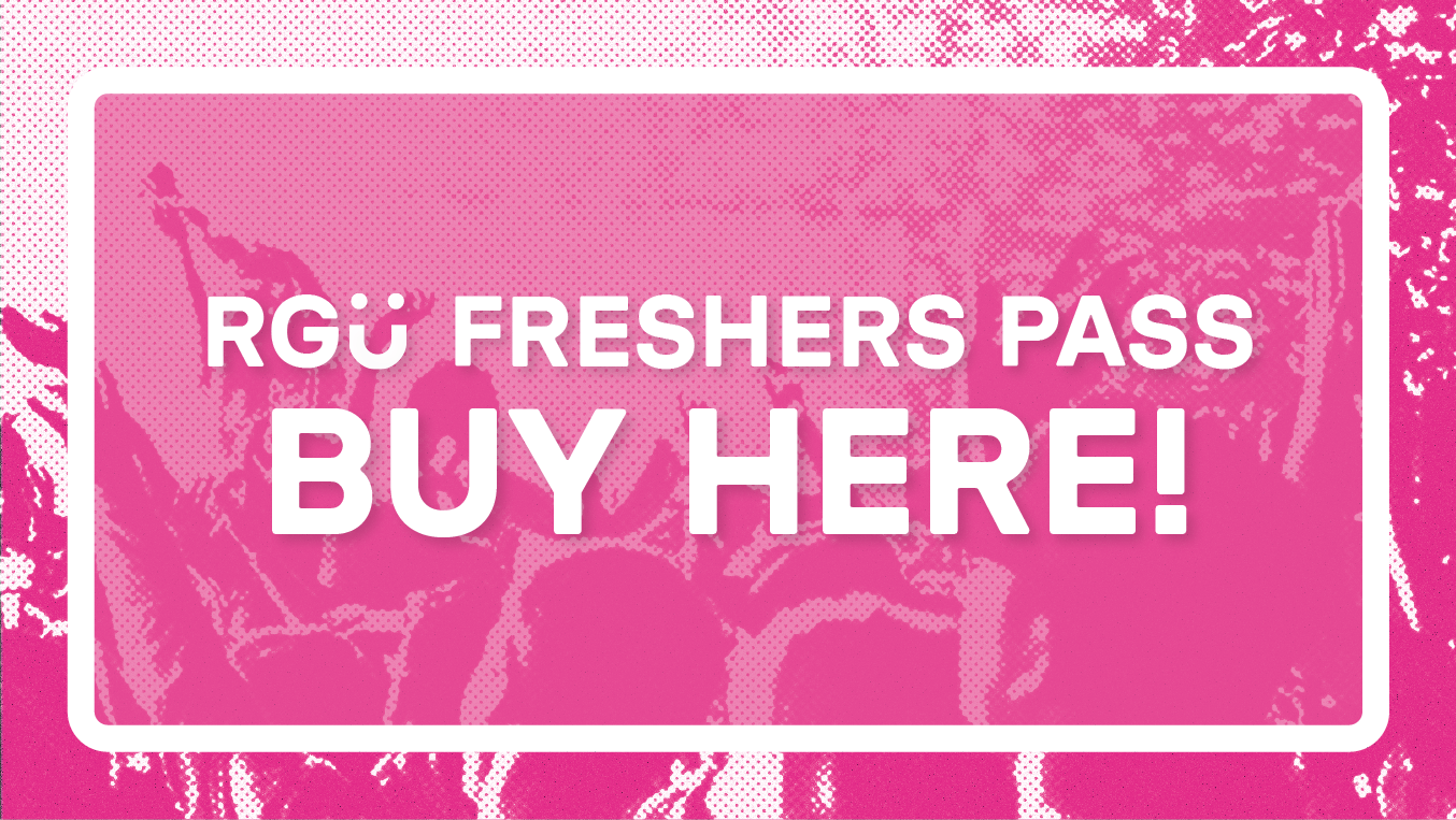 Buy your RGU Freshers Pass